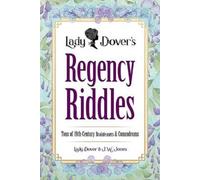 J. W. Jones Lady Dover Lady Dover's Regency Riddles (Tascabile)