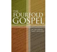 J W McGarvey Philip Pendleton The Fourfold Gospel (Tascabile)