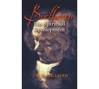 J W N Sullivan Beethoven (Tascabile)