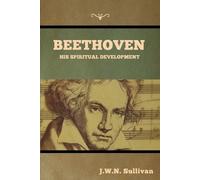 J W N Sullivan Beethoven (Tascabile)