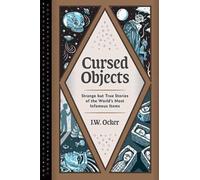 J. W. Ocker Cursed Objects (Copertina rigida)