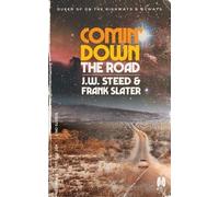 J W Steed Comin' Down the Road (Tascabile)