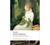 J. W. von Goethe Elective Affinities (Tascabile) Oxford World's Classics