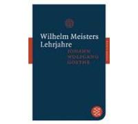 J W von Goethe Wilhelm Meisters Lehrjahre (Tascabile)