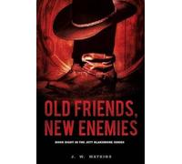 J W Watkins Old Friends, New Enemies (Tascabile)
