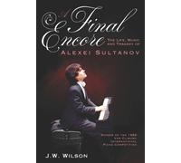 J.W. Wilson (author) J.W. Wilson A Final Encore (Tascabile) (PRESALE 31/05/2025)