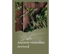 J Waller Ancient remedies revived (Tascabile)