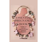 J Waller The Essential Pregnancy Book (Tascabile)