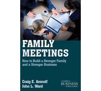 J. Ward C. Aronoff Family Meetings (Tascabile) Family Business Publication
