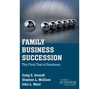J. Ward C. Aronoff S. McClure Family Business Succession (Tascabile)