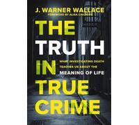 J. Warner Wallace The Truth in True Crime (Tascabile)