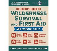 J Wayne Fears Grant The Scout's Guide to Wilderness Survival and F (Tascabile)