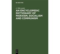 J. Wilczynski An Encyclopedic Dictionary of Marxism, Socialis (Copertina rigida)