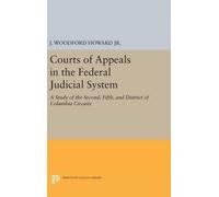 J. Woodford How Courts of Appeals in the Federal Judicial Sys (Copertina rigida)