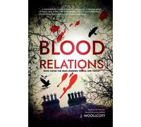 J Woollcott Blood Relations (Tascabile) DS Ryan McBride Novel