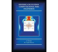 J. Xamán M. Gijón-Riv Dinámica de fluidos computacional para ingenie (Tascabile)