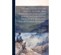 J Z 1711-1798 H Dissertations on the Origin, Nature, and Pursuits, o (Tascabile)