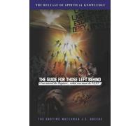 J Z Greene The Guide for Those Left Behind (Tascabile)