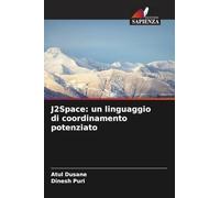 J2Space: un linguaggio di coordinamento potenziato