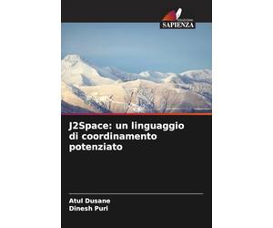 J2Space: un linguaggio di coordinamento potenziato
