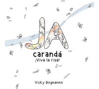 Ja Carandá: ¡Viva La Risa!