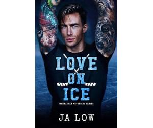 Ja Low Love on Ice (Tascabile) Manhattan Mavericks
