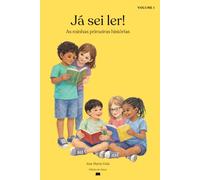 Já sei ler!: As minhas primeiras histórias. Volume 1