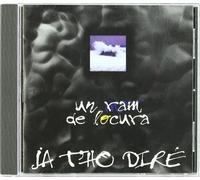 JA T'HO DIRE - UN RAM DE LOCURA