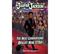 Jaafar Jackson: A Biography for Kids: The Next Generations' Bright New Star