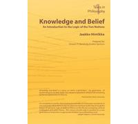 Jaakko Hintikka Knowledge and Belief (Tascabile) Texts in Philosophy S.