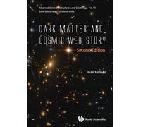 Jaan Einasto Dark Matter And Cosmic Web Story (Copertina rigida)