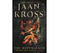 The Ropewalker: Between Three Plagues (1)