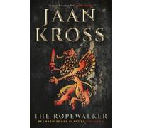 Jaan Kross The Ropewalker (Tascabile)