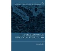 Jaan Paju The European Union and Social Security Law (Tascabile)