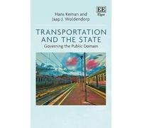 Jaap J. Woldendorp Hans Keman Transportation and the State (Copertina rigida)