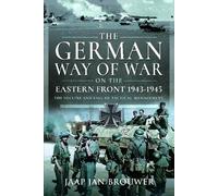 Jaap Jan Brouwe The German Way of War on the Eastern Front, 1 (Copertina rigida)