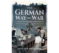 Jaap Jan Brouwer The German Way of War (Copertina rigida)