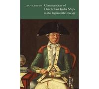 Jaap R. Bruijn Commanders of Dutch East India Ships in the Ei (Copertina rigida)