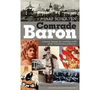 Jaap Scholten Scholten Jaap Comrade Baron (Copertina rigida)