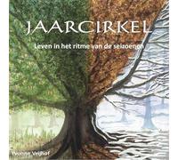 Jaarcirkel: Leven in het ritme van de seizoenen
