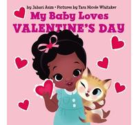 Jabari Asim My Baby Loves Valentine's Day (Libro di cartone)