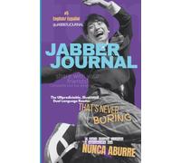 JabberJournal | #5 |: English Español Spanish: The Illustrated Dual-Language Monthly Digest That's Never Boring
