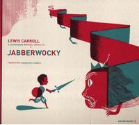 Jabberwocky. Ediz. illustrata [Jan 01, 2012] Carroll, Lewis; Urwiller, Raphaël a