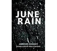 Jabbour Douaihy June Rain (Tascabile)