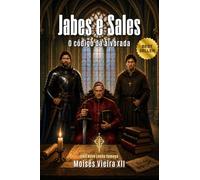 JABES E SALES: O CÓDIGO DA ALVORADA
