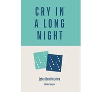 Jabra Ibrahim Jabra Cry in a Long Night (Tascabile)