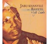 Jabu Khanyile & Bayete - Hiyo Lento.