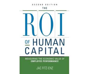 Jac FITZ-ENZ ROI of Human Capital (Tascabile)