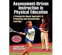 Jacalyn Lea Lund Mary L Assessment-Driven Instruction in Physical Ed (Tascabile)