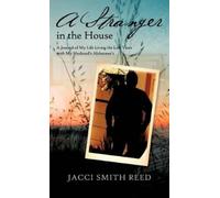 Jacci Smith Reed A Stranger in the House (Copertina rigida)